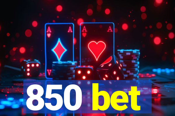850 bet